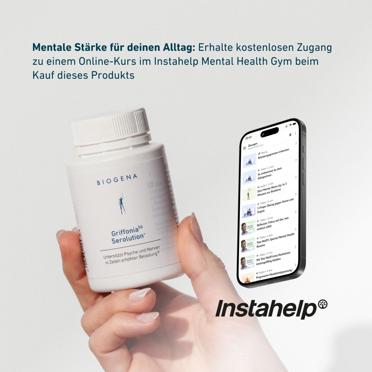 BIOGENA Griffonia 50 Serolution® neben Smartphone mit Instahelp Mental Health Gym App. Hinweis auf kostenlosen Online-Kurs beim Kauf des Produkts zur Unterstützung mentaler Stärke im Alltag.