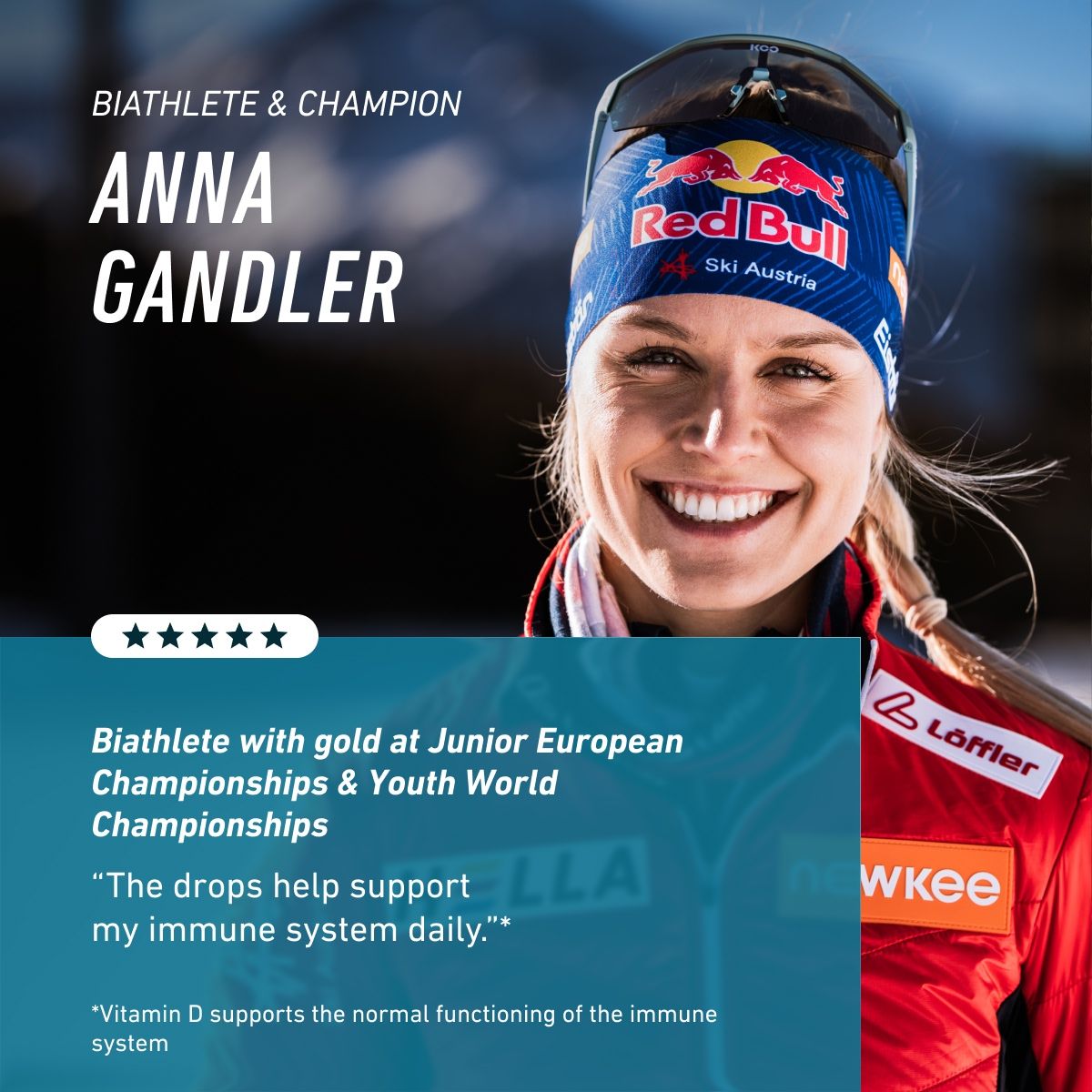 Biathlete Anna Gandler recommends BIOGENA SPORTS D3 & K2 Liquid as part of her daily routine. Vitamin D contributes to the normal functioning of the immune system.