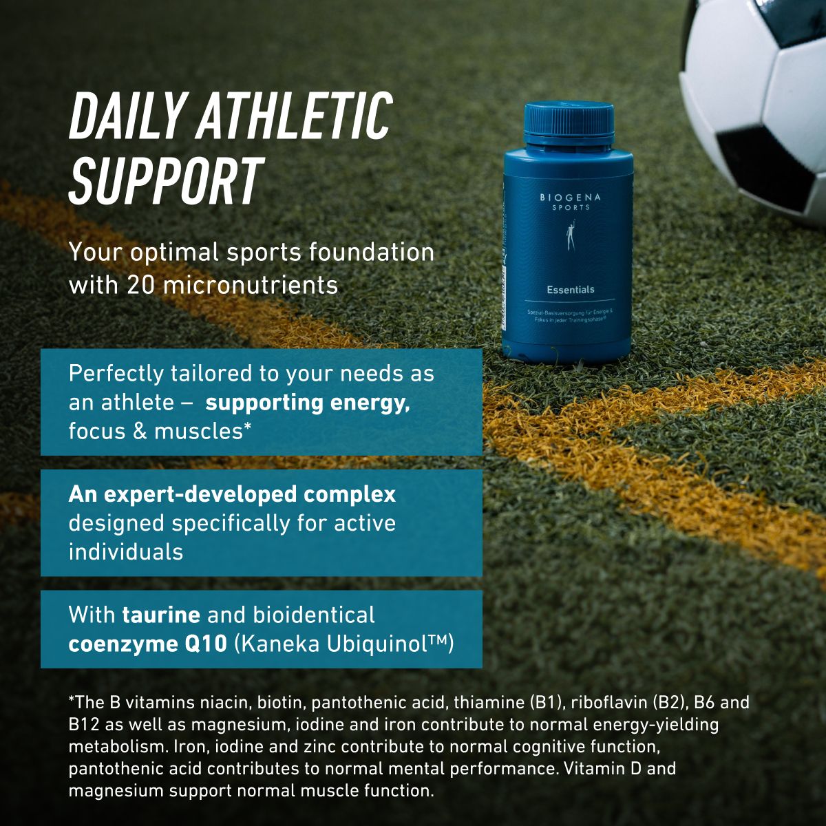 BIOGENA Sports Essentials displayed on a sports field as daily support for active individuals. Features 20 micronutrients, taurine, and bioidentical coenzyme Q10 to support energy, focus, and muscle function in everyday 