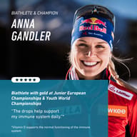 Biathlete Anna Gandler recommends BIOGENA SPORTS D3 & K2 Liquid as part of her daily routine. Vitamin D contributes to the normal functioning of the immune system.