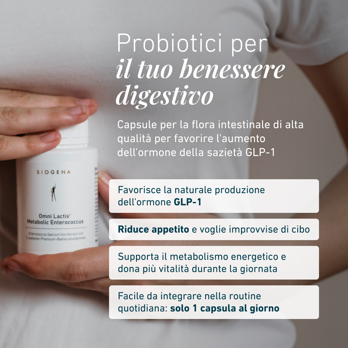 Probiotico Omni Lactis® Metabolic Enterococcus di BIOGENA per il benessere digestivo. Favorisce la naturale produzione di GLP-1, aiuta a ridurre l’appetito, supporta il metabolismo energetico e si assume con una sola cap