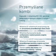 Kapsułki z witaminą D3 i K2 wzbogacone o olej lniany i luteinę. Witamina D wspiera wchłanianie wapnia i fosforu oraz pomaga utrzymać prawidłowy poziom wapnia we krwi, a witaminy D i K wspierają zdrowe kości.