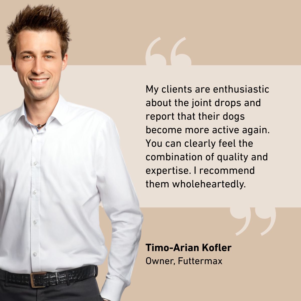 Man in white shirt, beige background, English quote text, name Timo-Arian Kofler