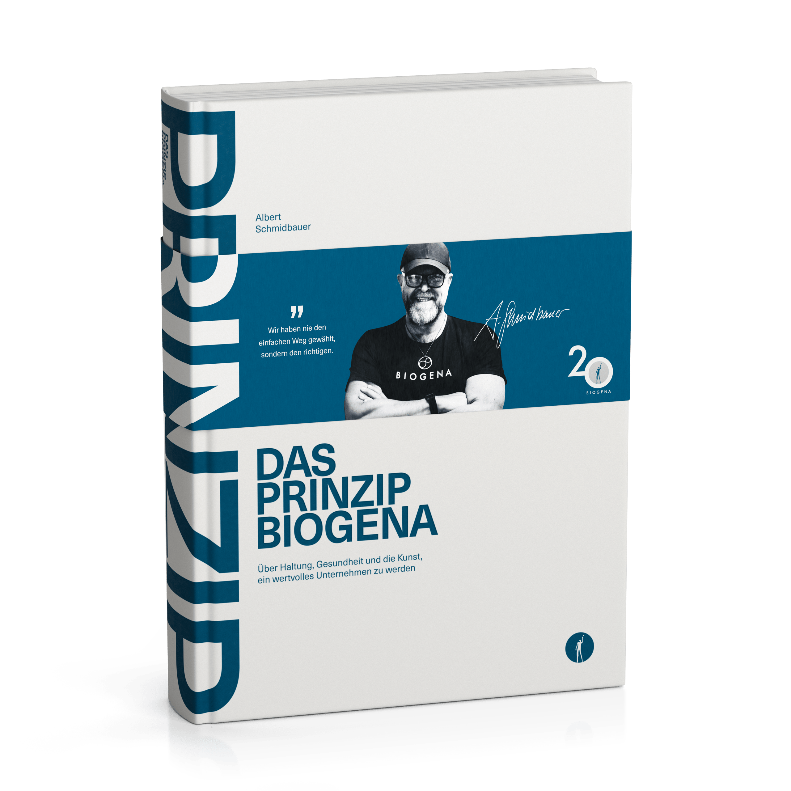 Albert Schmidbauer "Das Prinzip BIOGENA" Buchcover